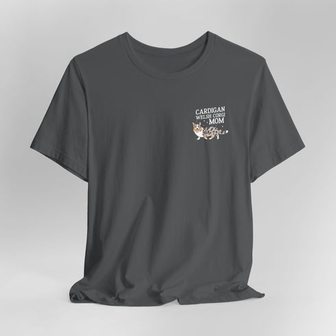 Cardigan Welsh Corgi Mom Shirt - Corgi Tee for Women